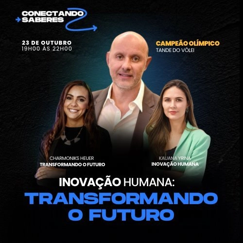 INOVAÇÃO HUMANA - TRANSFORMANDO  O FUTURO