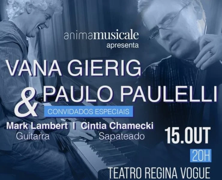 Duo Vana Gierig & Paulo Paulelli e convidados especiais Mark Lambert e Cintia Chamecki